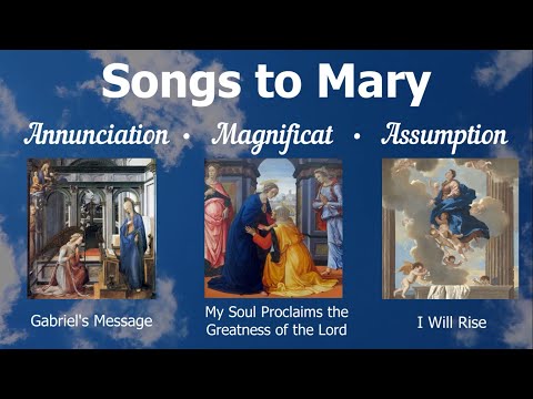 Songs to Mary | Annunciation, Magnificat & Assumption | Marian / Catholic Hymns